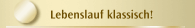 Lebenslauf klassisch!